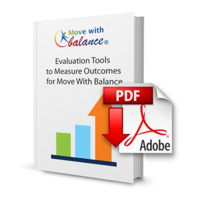 Evaluation Tools to Measure Outcomes for Move With Balance